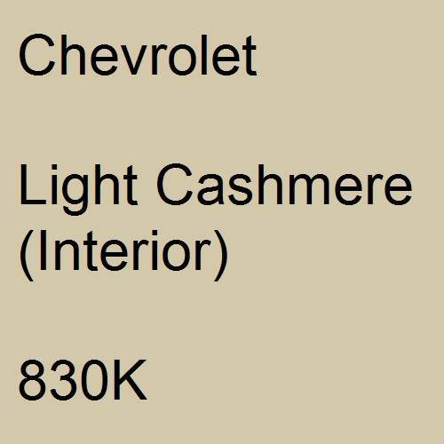 Chevrolet, Light Cashmere (Interior), 830K.